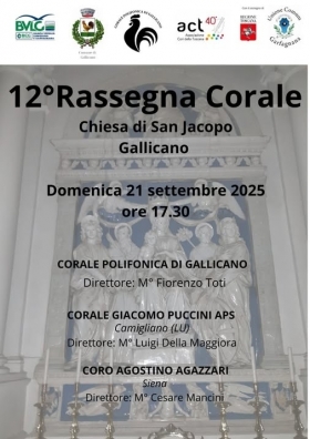 Gallicano (Lucca), Rassegna Polifonica Corale - Coro Agostino Agazzari
